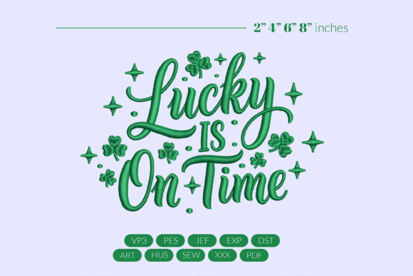 Lucky is on Time Embroidery Review